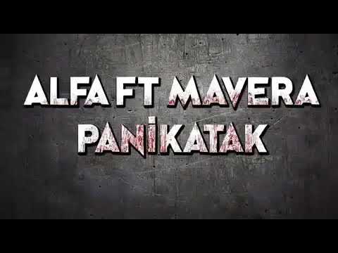 Alfa &  M Λ V E -Panikatak