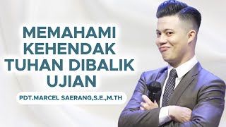 Download lagu Memahami Kehendak Tuhan Dibalik Ujian || Pdt.Marcel Saerang,S.E.,M.Th mp3
