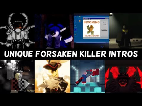 Every Unique Forsaken Killer Intros (G666 UPD)