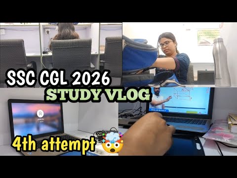 MY 4TH ATTEMPT OF SSC CGL| SSC CGL 2026 | SSC CGL STUDY VLOG 📚| SSC CGL/ CHSL STRATEGY 