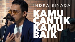 Download lagu Kamu Cantik Kamu Baik - Indra Sinaga (Live Studio Session) mp3 Download lagu Kamu Cantik Kamu Baik - Indra Sinaga (Live Studio Session) mp3