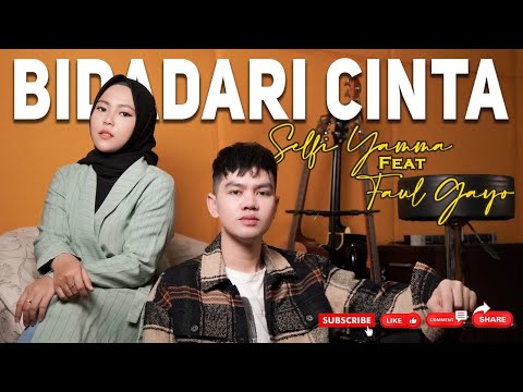 (COVER) Bidadari Cinta - Selfi Yamma ft Faul Gayo