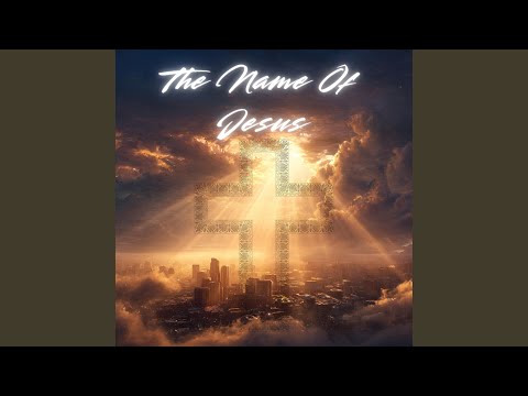 The Name Of Jesus