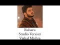 Rubaru | Vishal Mishra | Studio Version | @VishalMishraofficial