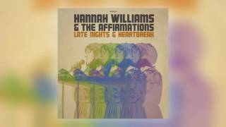 07 Hannah Williams &amp; The Affirmations - Late Nights &amp; Heartbreak [Record Kicks] [Jay-Z 4:44 Sample]