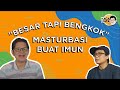 PAKE K0ND M EPS 1 Ni Barang Bagus GEDE BANGET Tapi BENGKOK MASTURBASI Ternyata Bs Nambah Imun