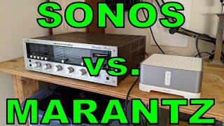 Vintage MARANTZ vs SONOS Connect:Amp - Which sounds better?