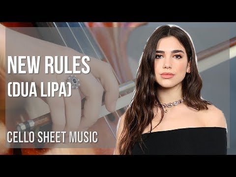 Cello Sheet Music: How to play New Rules by Dua Lipa