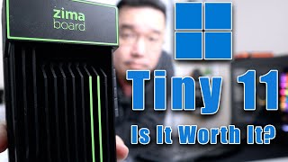Is It Worth It? Tiny 11 on Zimaboard