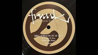Daniel Achilles - We Like The Music (Håkan Lidbo Remix)