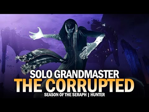 Solo Grandmaster Nightfall - The Corrupted (Hunter) [Destiny 2]