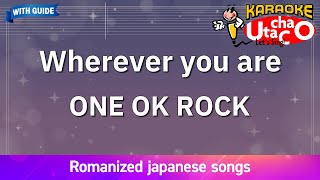 Download lagu Wherever you are – ONE OK ROCK (Romaji Karaoke with guide) mp3