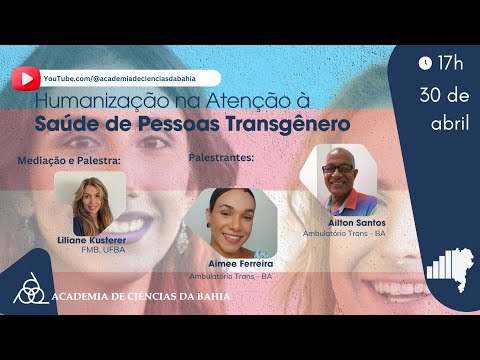 Desafios da Bahia V: Humanização na Atenção à Saúde de Pessoas Transgênero (Webnário ACB)