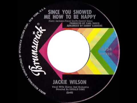 1967 HITS ARCHIVE: Since You Showed Me How To Be Happy - Jackie Wilson (mono 45)