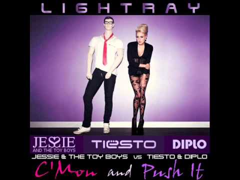 Jessie & The Toy Boys vs. Tiësto - C'mon And Push It (Lightray Mashup Edit)