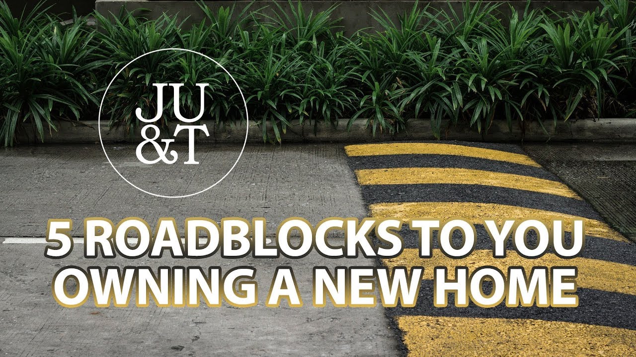 5 Roadblocks on the Path to Your New Home