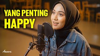 Download lagu YANG PENTING HAPPY - Ameera Notes | Reggae Cover mp3