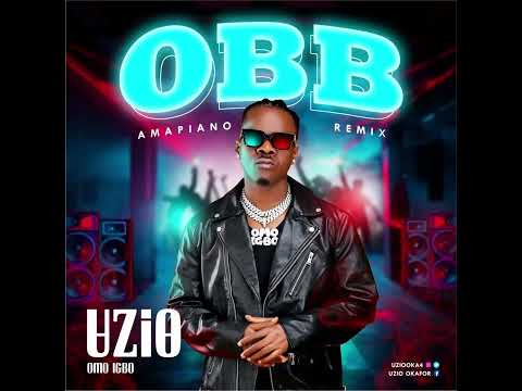 UZiO OMO iGBO - OBB Amapiano Remix (Audio)