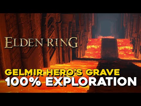 Elden Ring Gelmir Hero's Grave 100% Exploration Walkthrough (All Items, Secrets...)