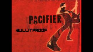 Pacifier-Bullitproof