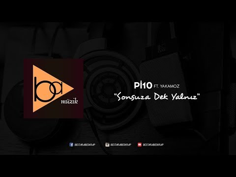 Pi10 - Sonsuza Dek Yalnız ft. Yakamoz