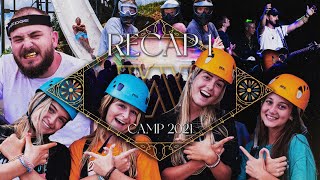 Camp Whatever 2021 – Recap 1