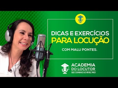 Dicas e exercícios para locução - Workshop gratuito - Aula #03