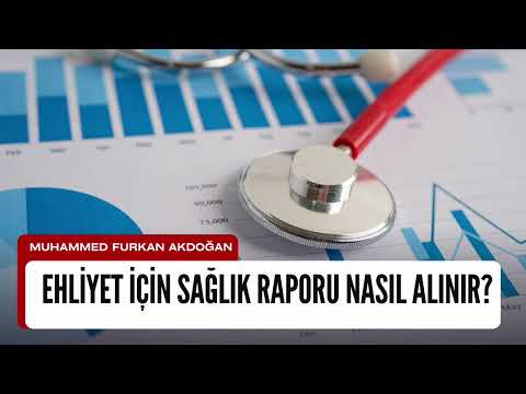 Ehliyet İçin Sağlık Raporu Nasıl Alınır? | Aile Hekimi Ve Hastane Rapor Alma Süreci