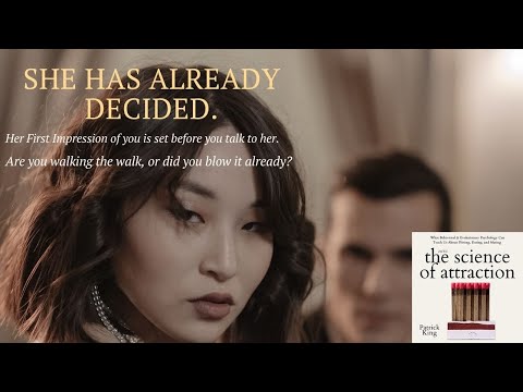 Your First Impression Starts Before Your Opening Line - Science of Attraction audiobook Patrick King