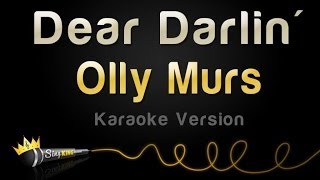 Olly Murs - Dear Darlin&#39; (Karaoke Version)