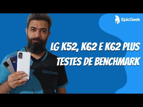 LG K52, K62 e K62 Plus no AnTuTu, Geekbench, 3DMark e AI Benchmark | Testes de benchmark | EpicGeek
