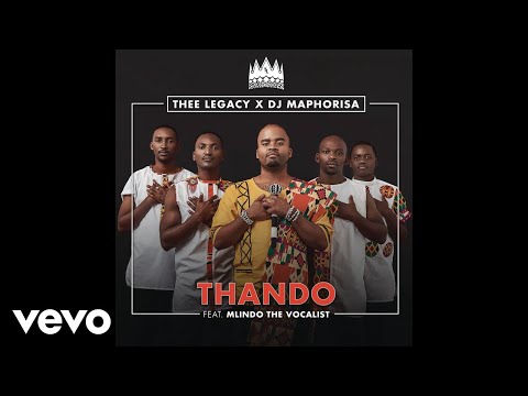 Thee Legacy, DJ Maphorisa - Thando ft. Mlindo The Vocalist