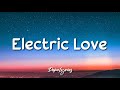 Electric Love Borns Lyrics