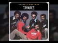 Tavares - That's The Sound That Lonely Makes