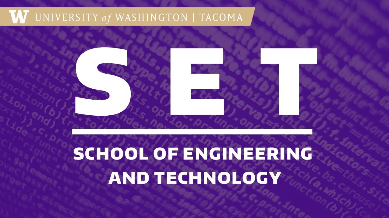 From IT to SET / UW Tacoma