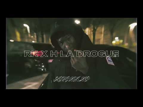 RK X H LA DROGUE - B340 (REMIX)