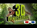 Vídeo 3D De Dinosaurios Para Gafas Anaglifas 3D Video Of Dinosaurs For Anaglyph Glasses