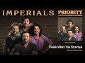 Imperials - Finish What You Started