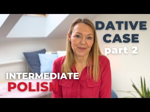 The Dative Case in Polish CELOWNIK | Part II