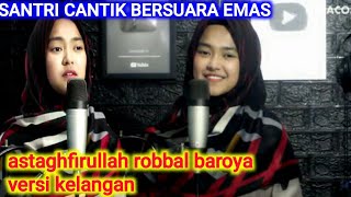 Download lagu astaghfirullah versi kelangan | merdu banget-SITI HANRIYANTI mp3
