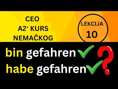 (10) Da li znaš da je i HABEN GEFAHREN isto TAČNO Nemački A2 Lekcija 10