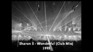 Sharon S - Wonderful (Club Mix)