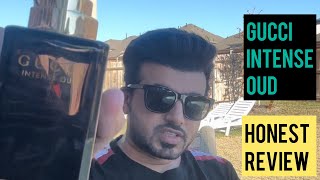 Gucci intense Oud Honest Review
