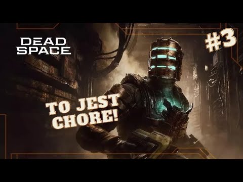 Zagrajmy w Dead Space Remake - To jest naprawdę Chore! #3 2K 1440p