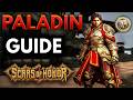 Intro Class Guide For Paladin In Scars Of Honor | Overview | Skills & Abilities | Mechanics (2026)