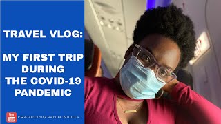 TRAVEL VLOG: MY FIRST TRIP DURING THE COVID-19 PANDEMIC - Being STRANDED | NEW Travel Expectations