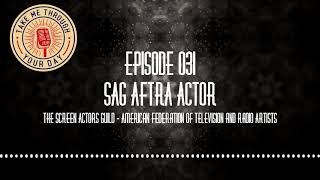 Episode 31 - SAG AFTRA Actor (Jonathan Berry) video