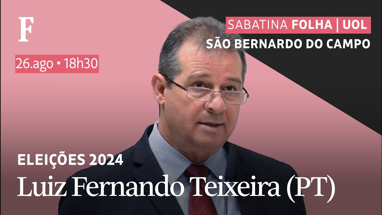 Luiz Fernando Teixeira (PT) participa de sabatina Folha/UOL com candidatos de São Bernardo do Campo