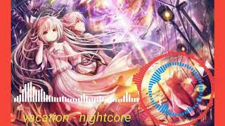 preview picture of video 'vacation - nightcore'