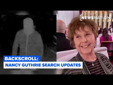 Nancy Guthrie case updates: Tunnel search, $1M reward, suspect may have visited before | Backscroll